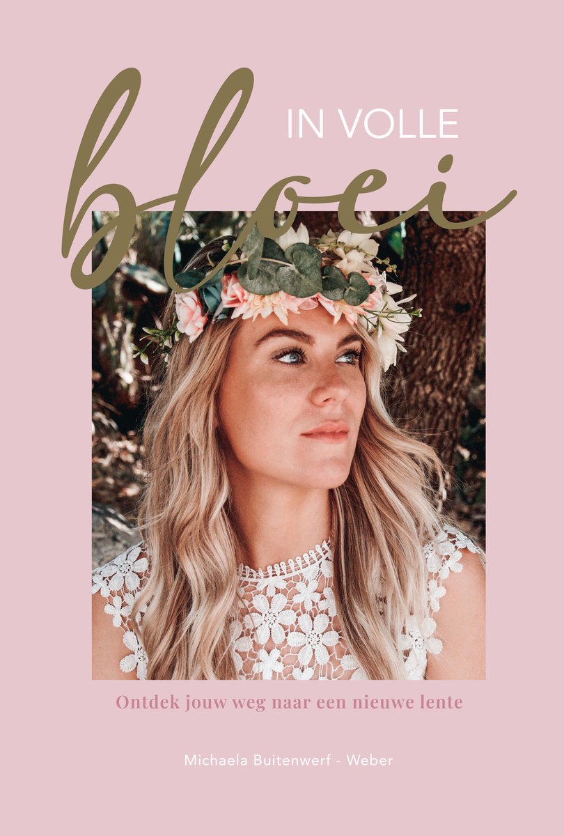 In Volle Bloei - Michaela Buitenwerf-Weber